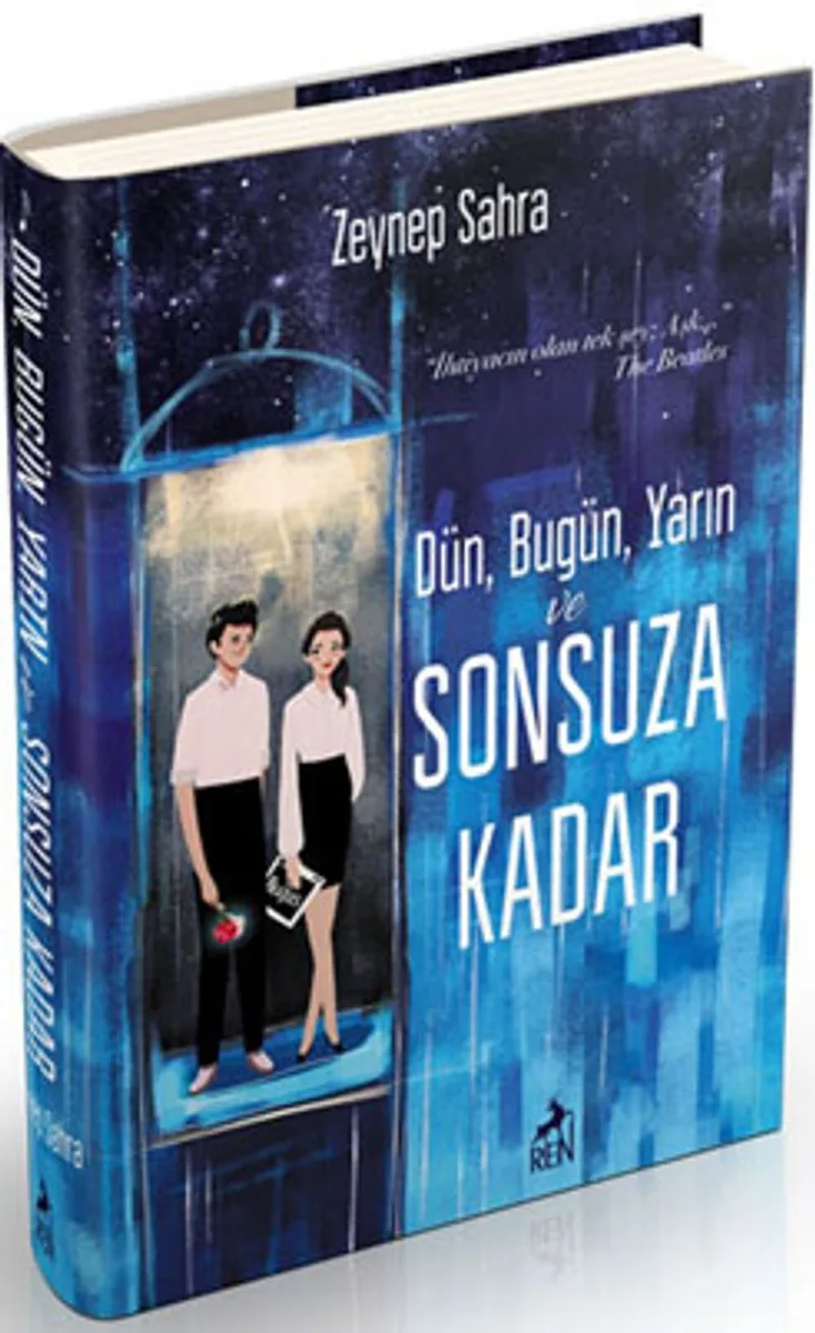 Dün, Bugün, Yarın ve Sonsuza Kadar (Ciltli)