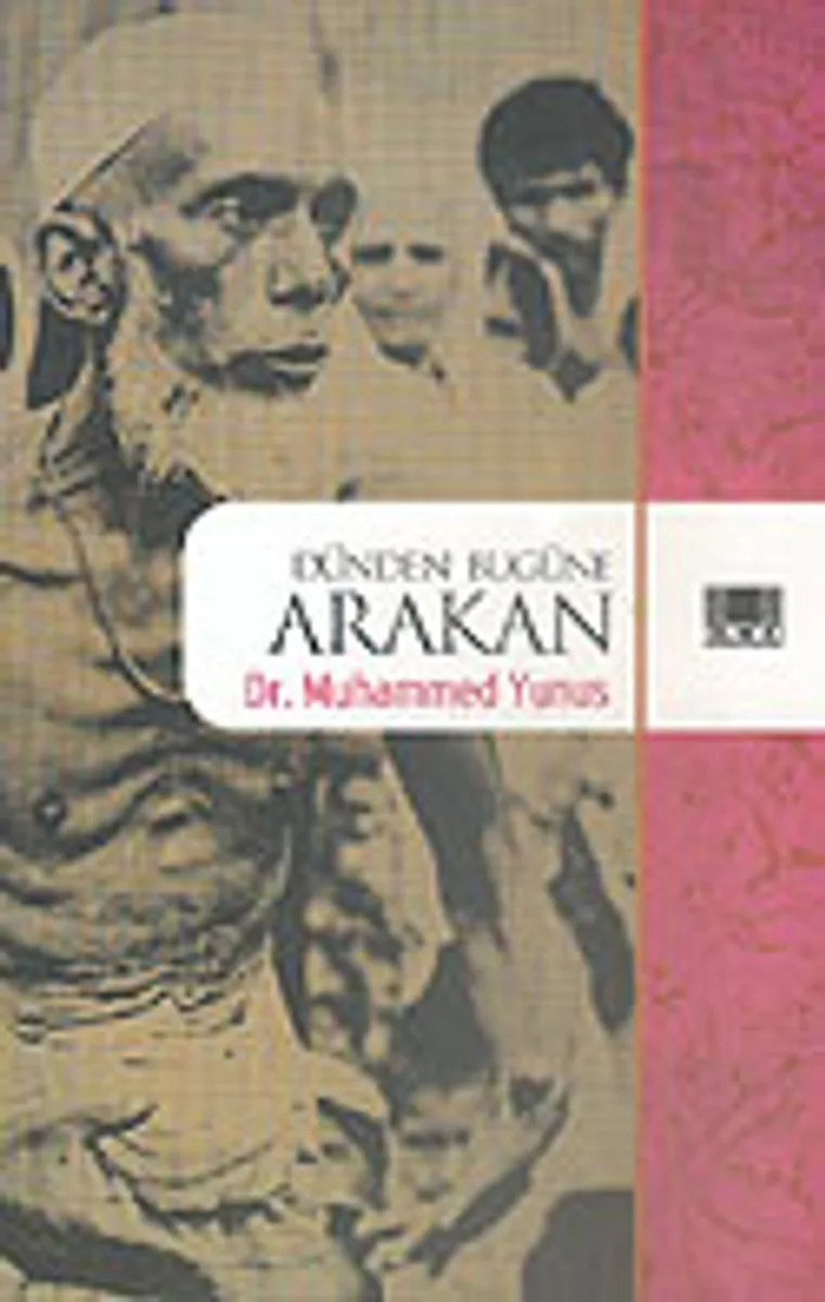 Dünden Bugüne Arakan