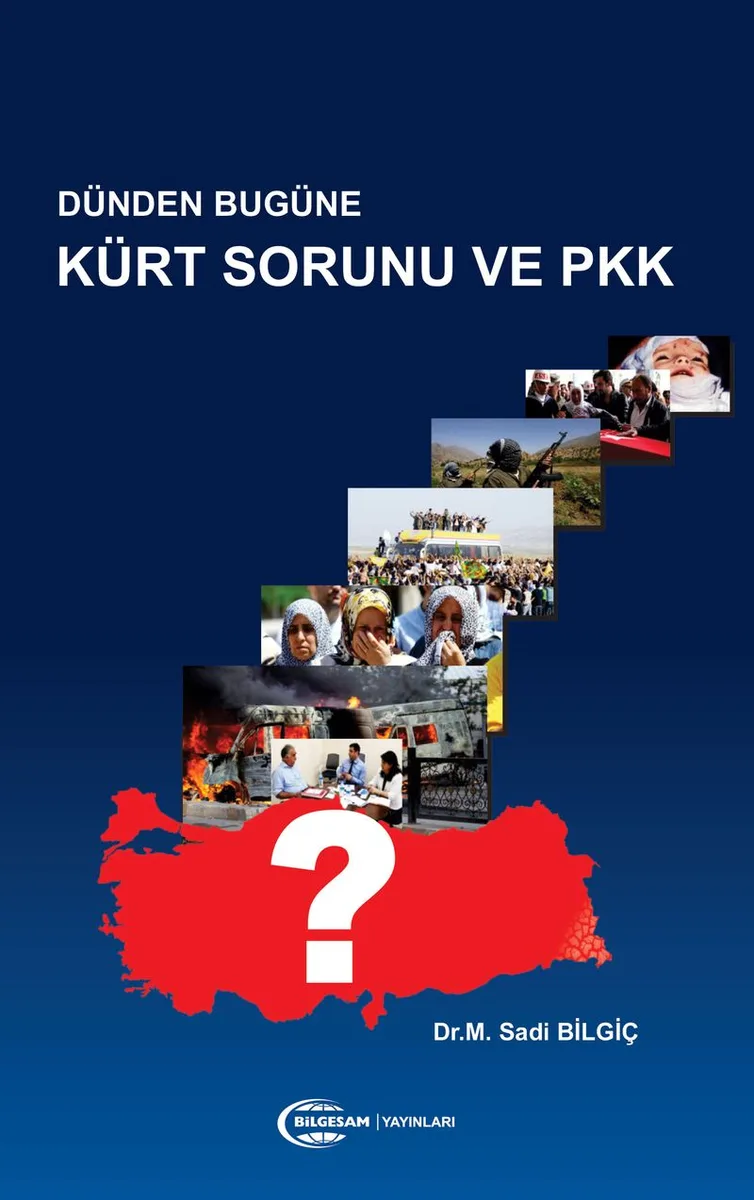Dünden Bugüne Kürt Sorunu ve PKK