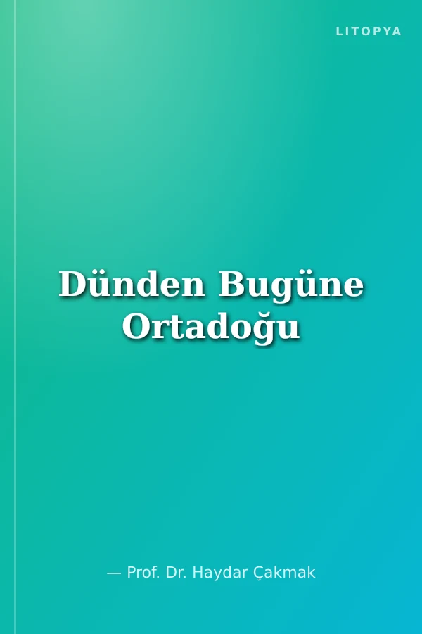 Dünden Bugüne Ortadoğu