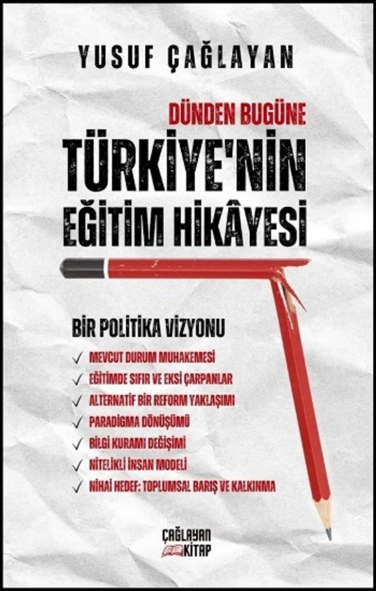 Dünden Bugüne Türkiye'nin Eğitim Hikayesi Bir Politika Vizyonu