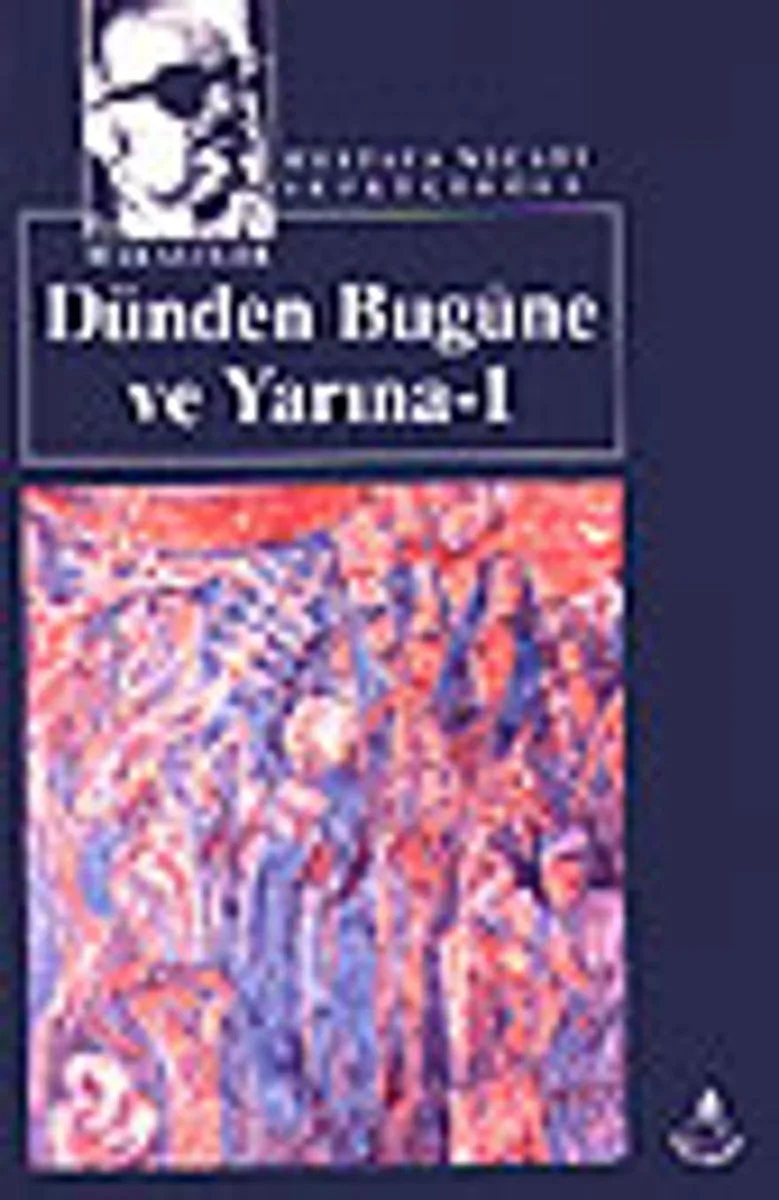 Dünden Bugüne ve Yarına 1 / Kültür Dizisi 2