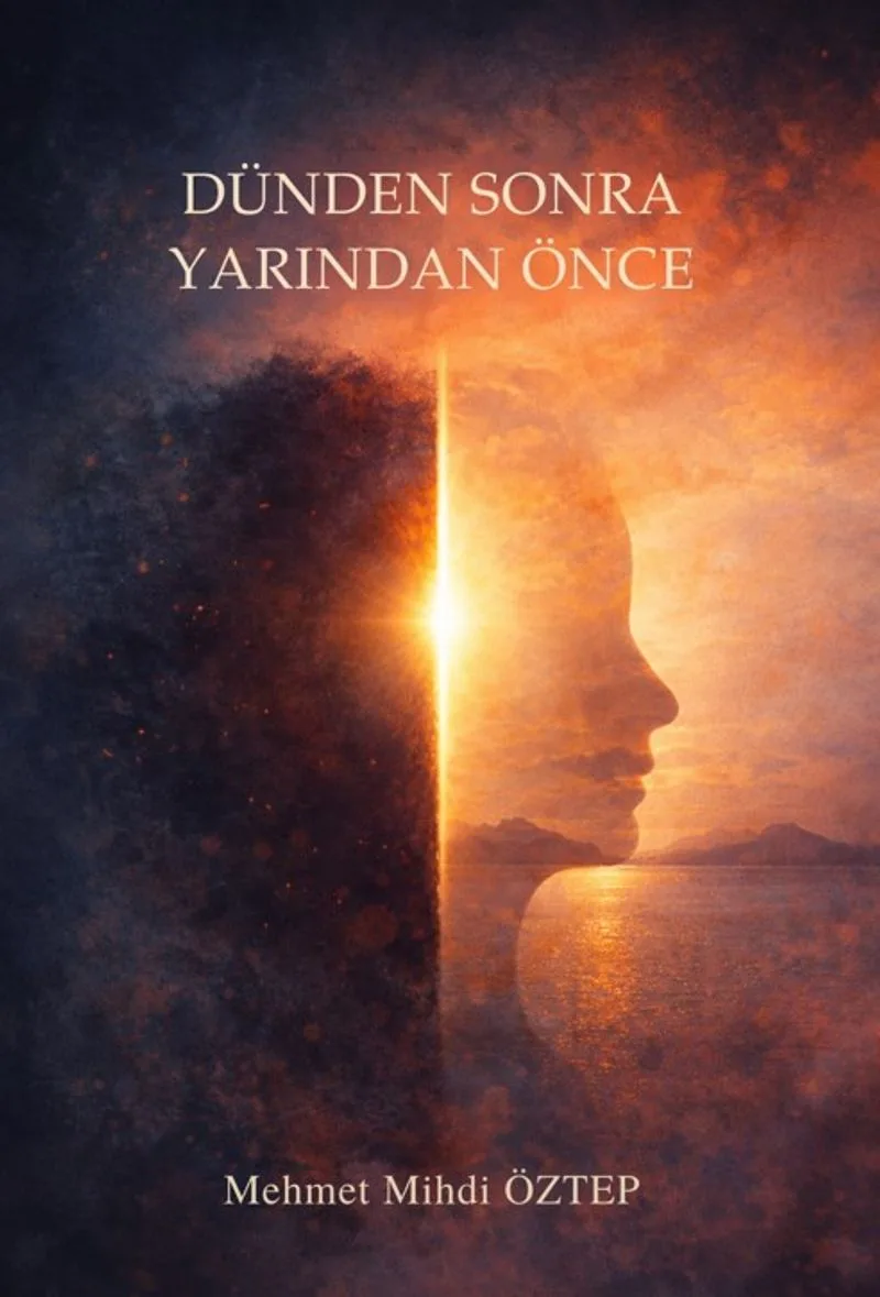 Dünden Sonra Yarından Önce