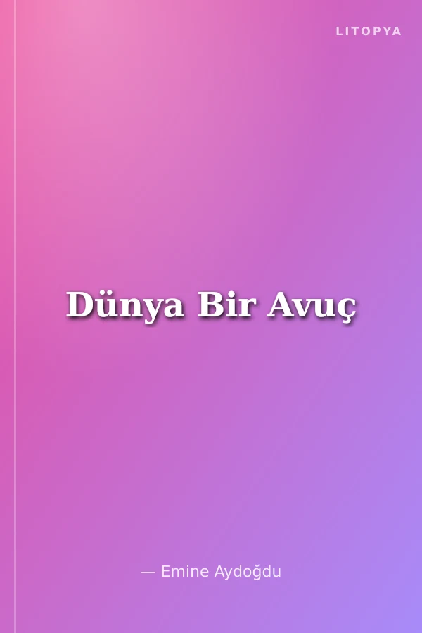 Dünya Bir Avuç