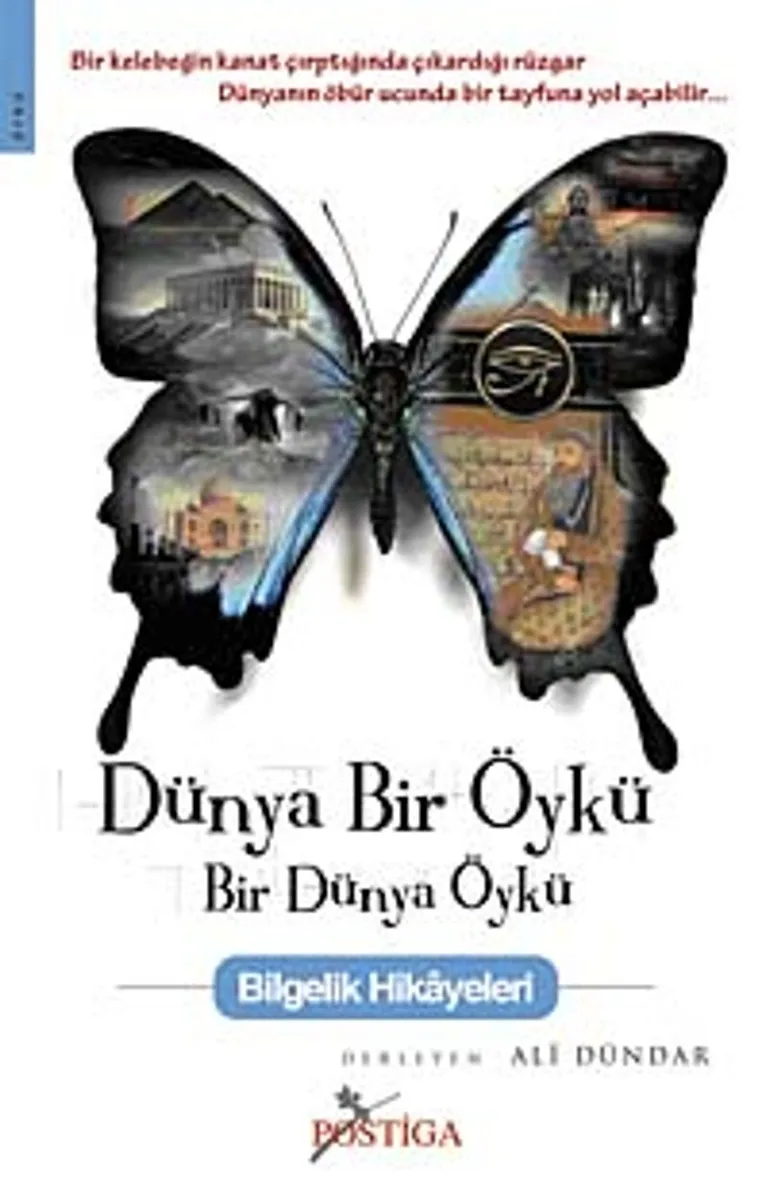 Dünya Bir Öykü Bir Dünya Öykü Bilgelik Hikayeleri