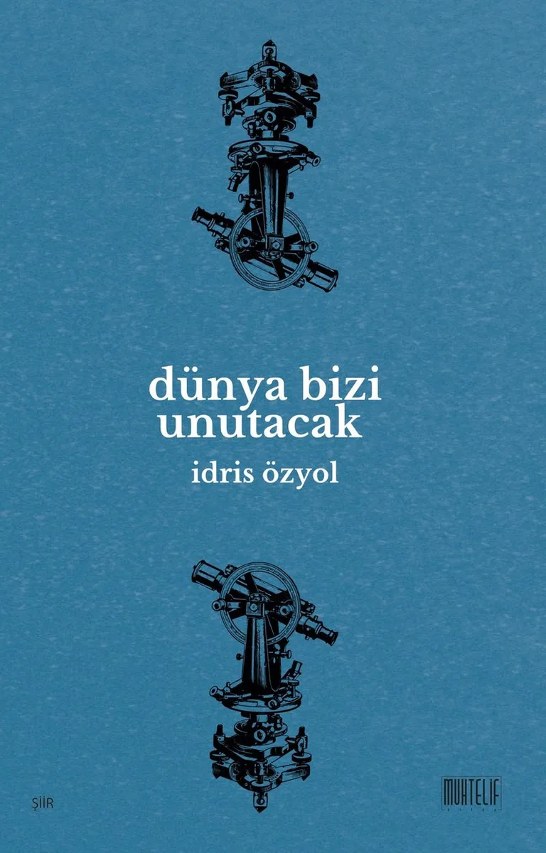 Dünya Bizi Unutacak
