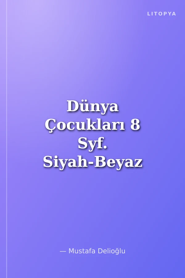 Dünya Çocukları 8 Syf. Siyah-Beyaz Boyama Kitabı