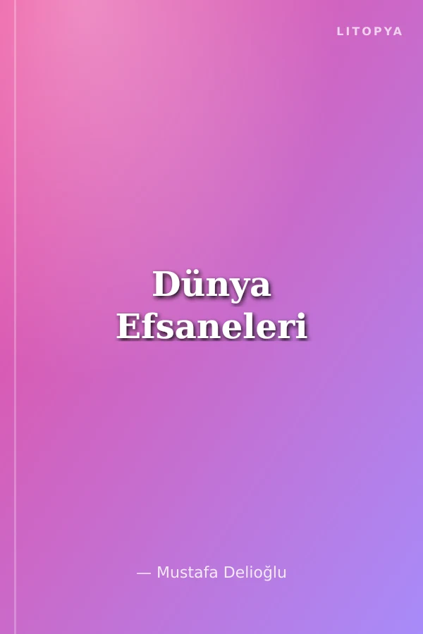 Dünya Efsaneleri