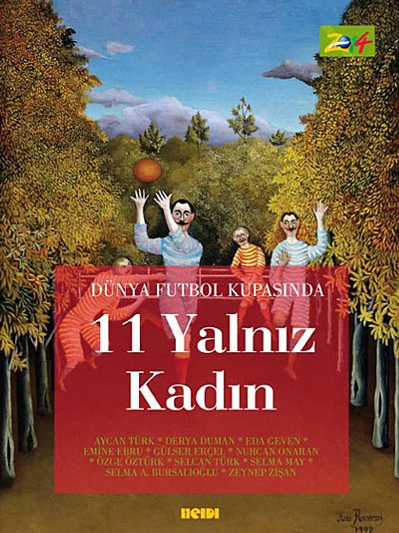 Dünya Futbol Kupasında 11 Yalnız Kadın