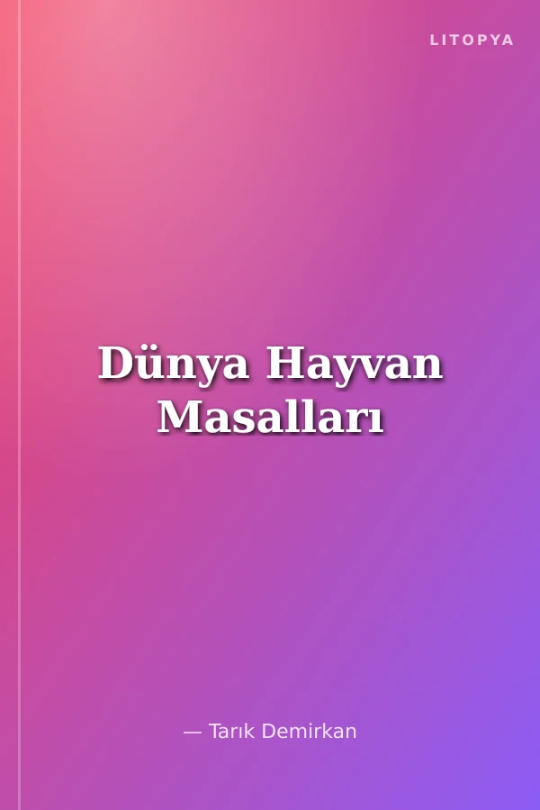 Dünya Hayvan Masalları