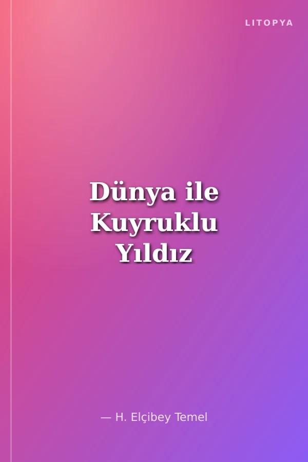 Dünya ile Kuyruklu Yıldız