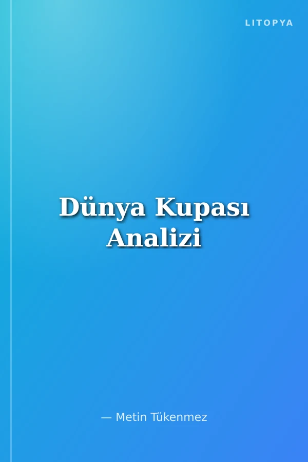 Dünya Kupası Analizi