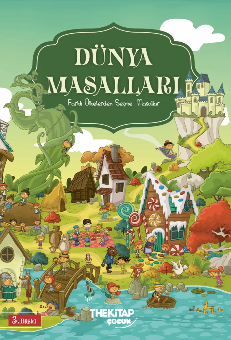 Dünya Masalları Farklı Ülkelerden Seçme Masallar