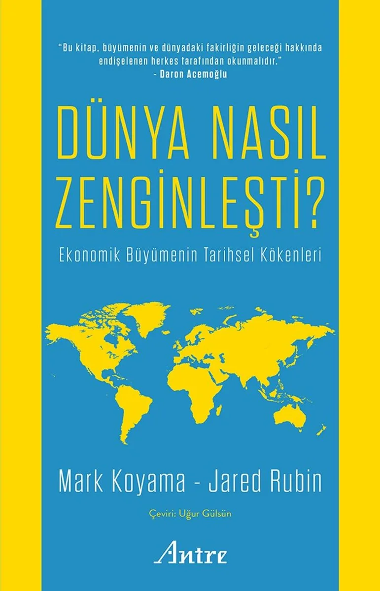 Dünya Nasıl Zenginleşti?