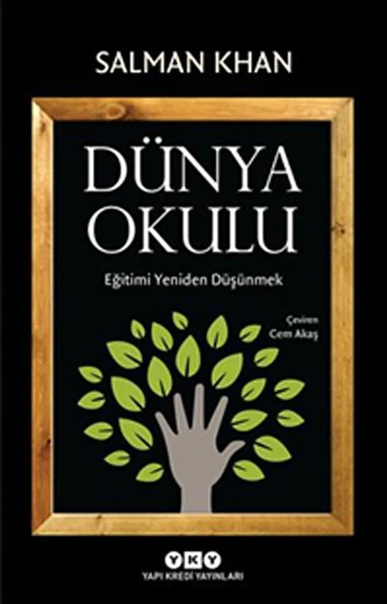 Dünya Okulu Eğitimi Yeniden Düşünmek