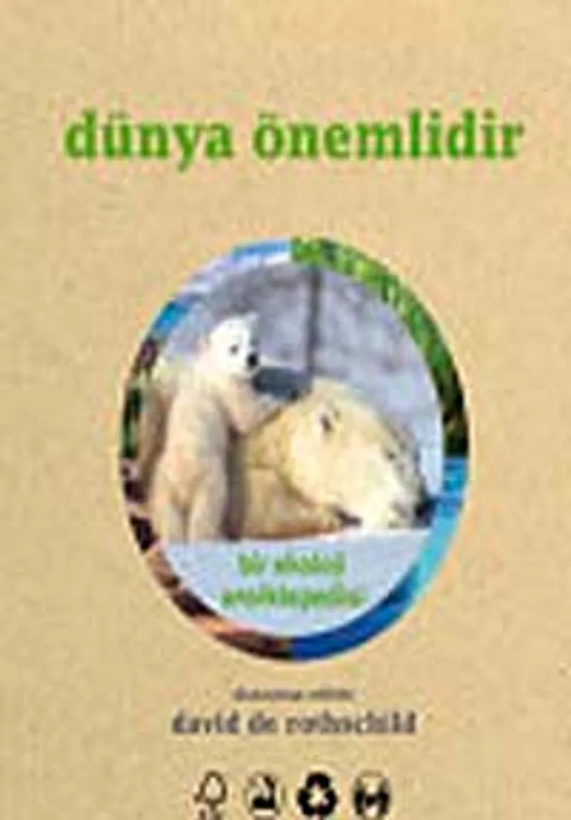 Dünya Önemlidir Bir Ekoloji Ansiklopedisi