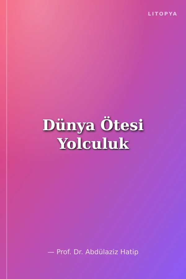 Dünya Ötesi Yolculuk