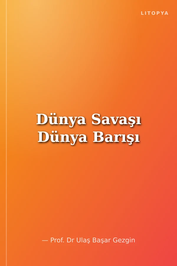 Dünya Savaşı Dünya Barışı
