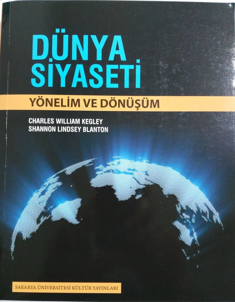 Dünya Siyaseti Yönelim ve Dönüşüm