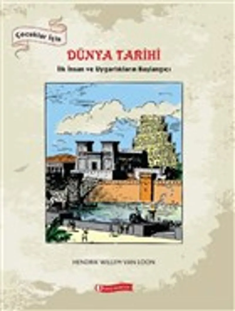 Dünya Tarihi İlk İnsan ve Uygarlıkların Başlangıcı