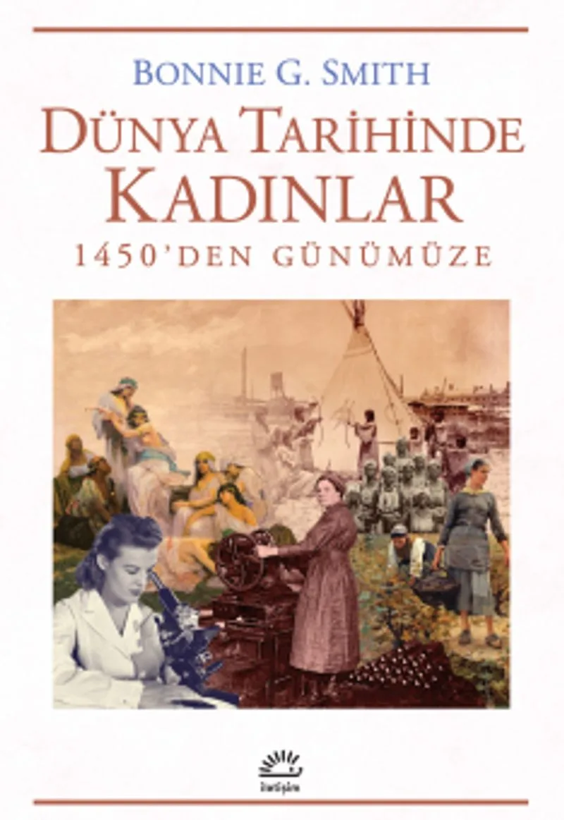 Dünya Tarihinde Kadınlar 1450'den Günümüze