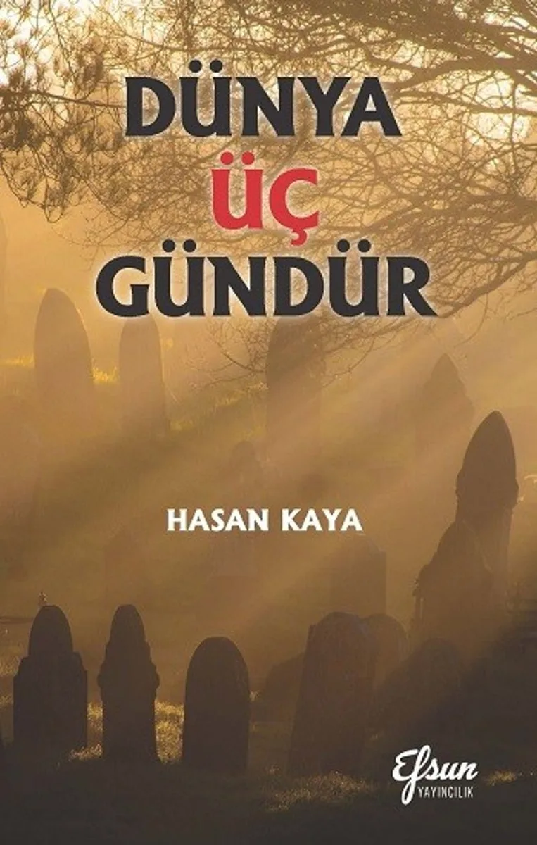 Dünya Üç Gündür