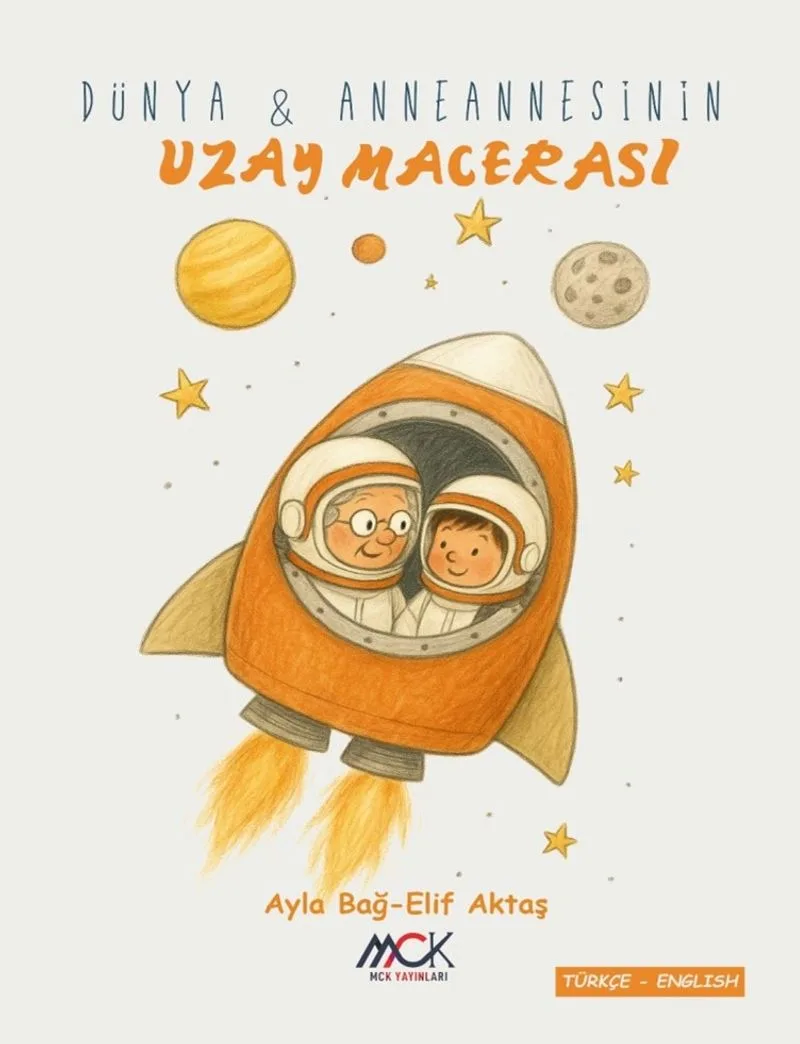 Dünya ve Anneannesinin Uzay Macerası