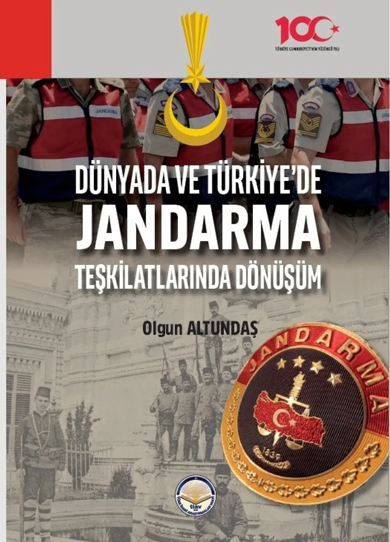 Dünyada ve Türkiyede Jandarma Teşkilatlarında Dönüşüm