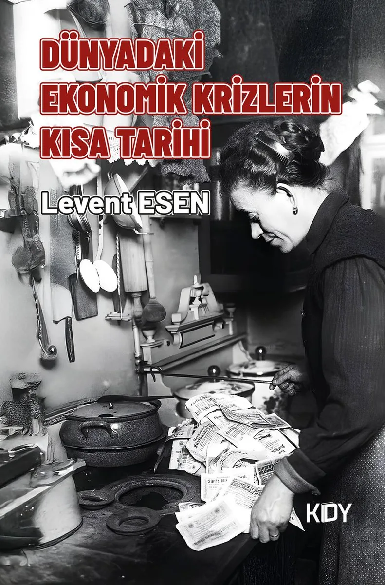 Dünyadaki Ekonomik Krizlerin Kısa Tarihi