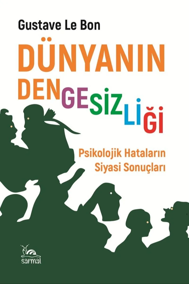 Dünyanın Dengesizliği Psikolojik Hataların Siyasi Sonuçları
