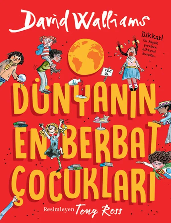 Dünyanın En Berbat Çocukları