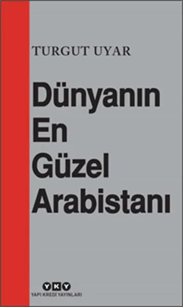 Dünyanın en güzel arabistanı