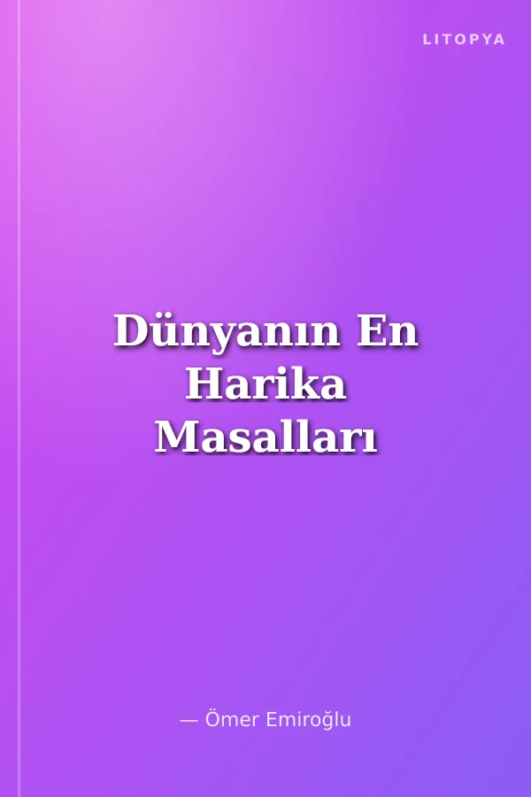 Dünyanın En Harika Masalları
