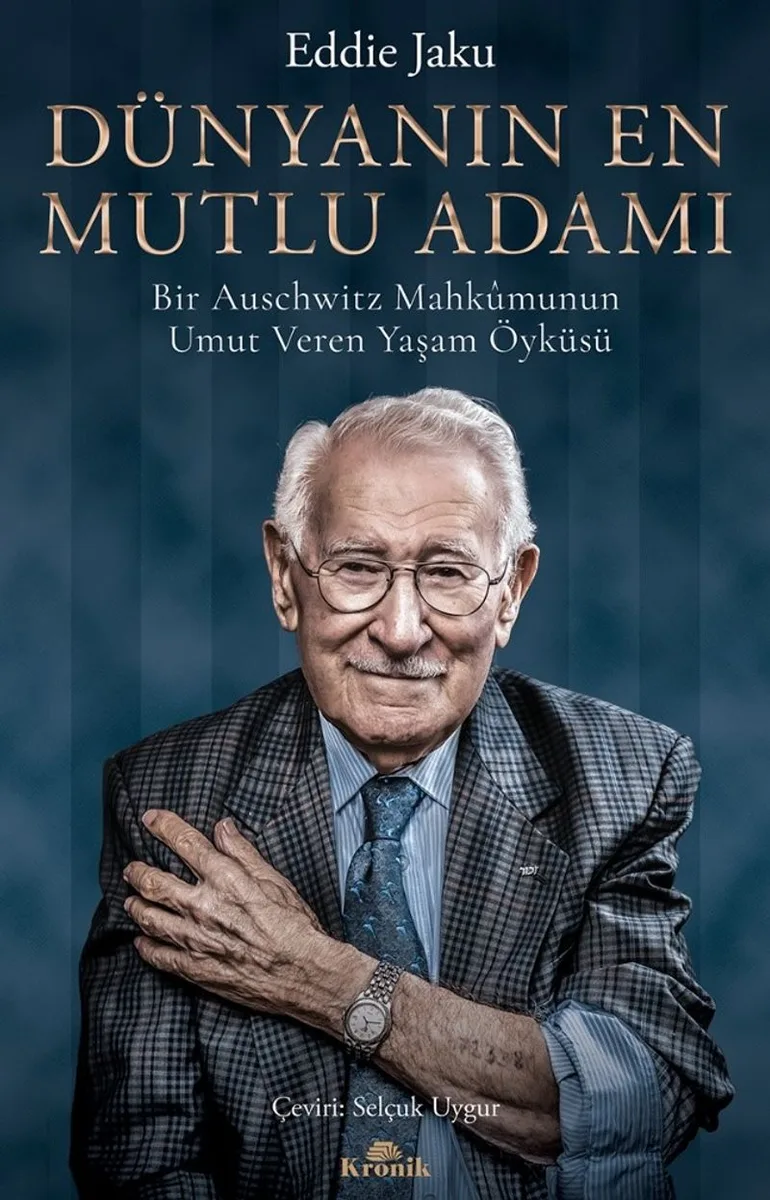 Dünyanın En Mutlu Adamı Bir Auschwitz Mahkûmunun Umut Veren Yaşam Öyküsü