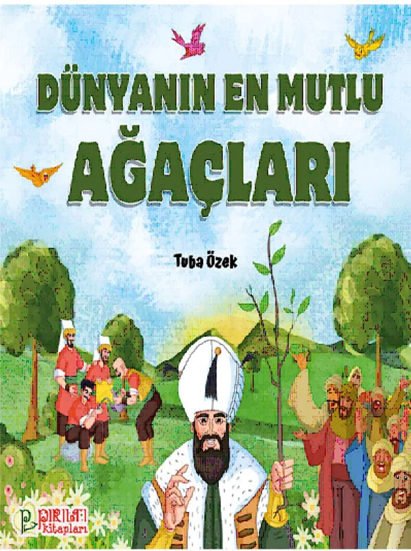 Dünyanın En Mutlu Ağaçları