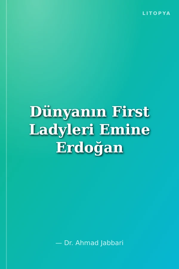 Dünyanın First Ladyleri Emine Erdoğan