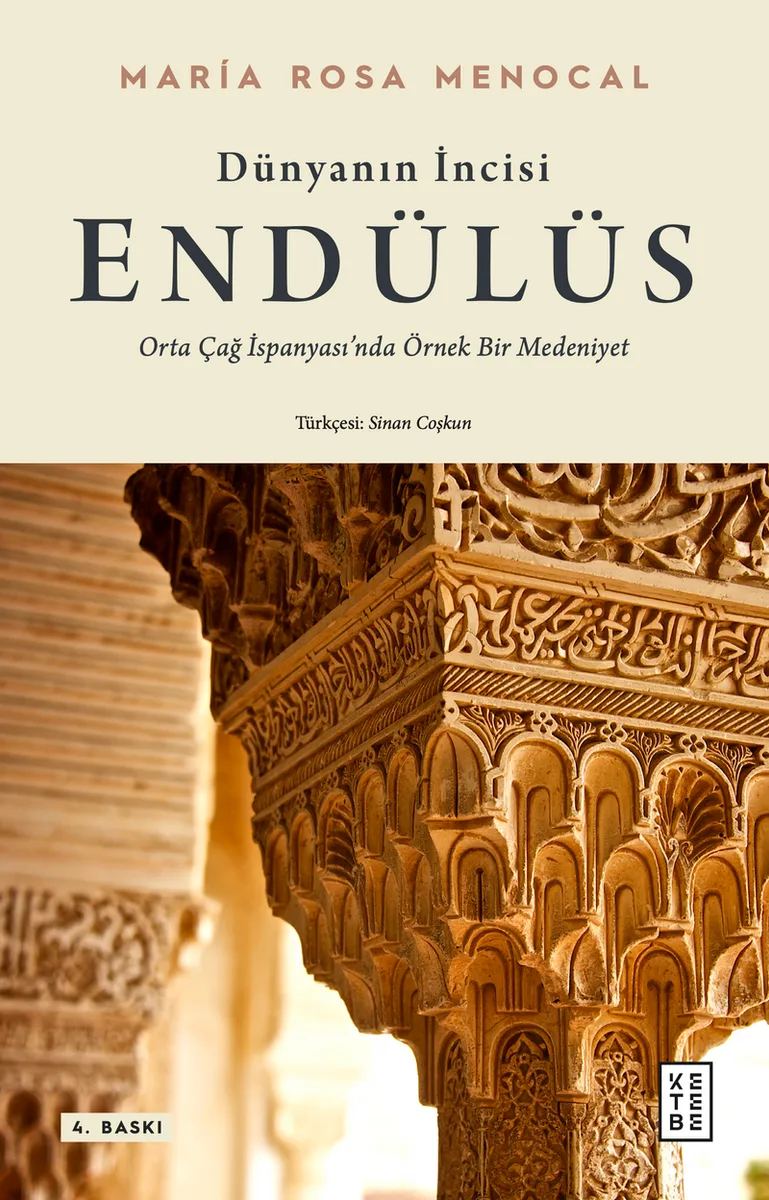 Dünyanın İncisi: Endülüs Orta Çağ İspanyası'nda Örnek Bir Medeniyet