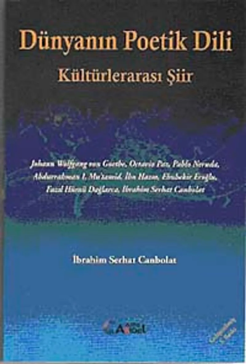 Dünyanın Poetik Dili Kültürlerarası Şiir