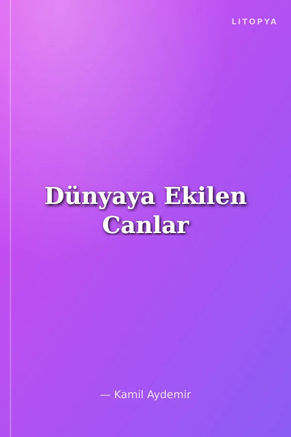 Dünyaya Ekilen Canlar