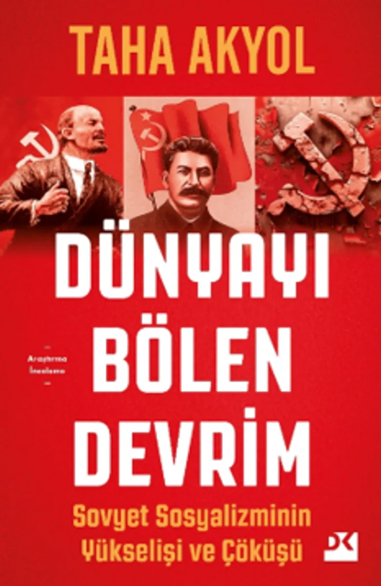 Dünyayı Bölen Devrim Sovyet Sosyalizminin Yükseliş ve Çöküşü