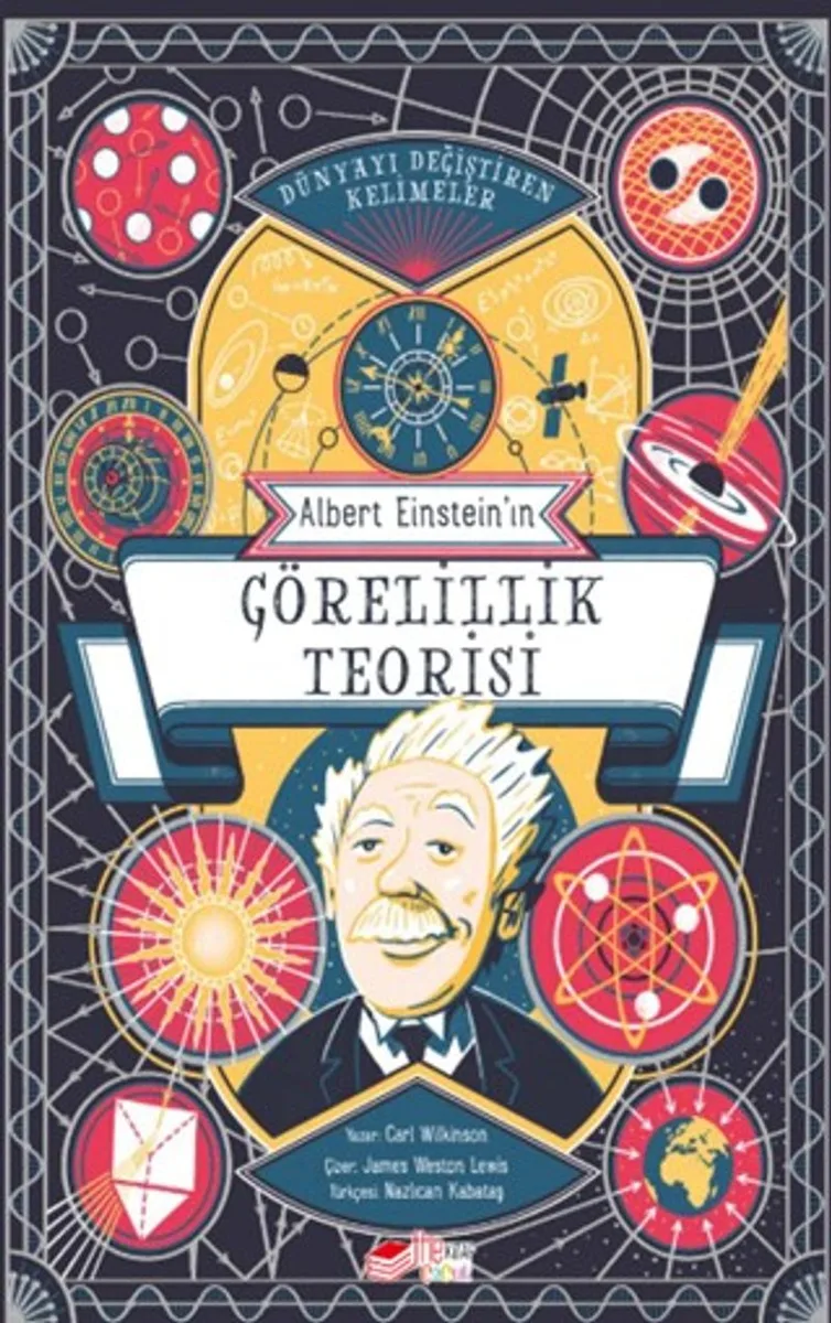 Dünyayı Değiştiren Kelimeler / Görelilik Teorisi
