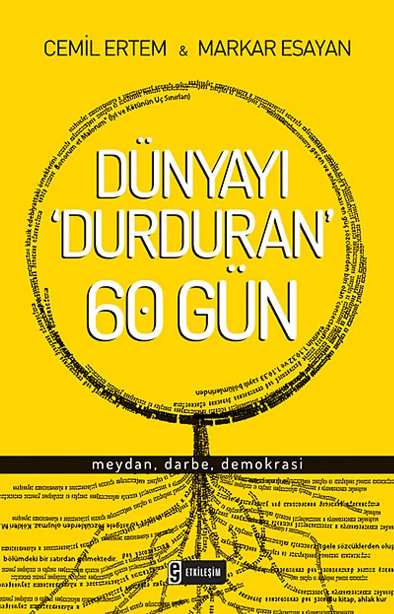 Dünyayı Durduran 60 Gün Meydan, Darbe, Demokrasi