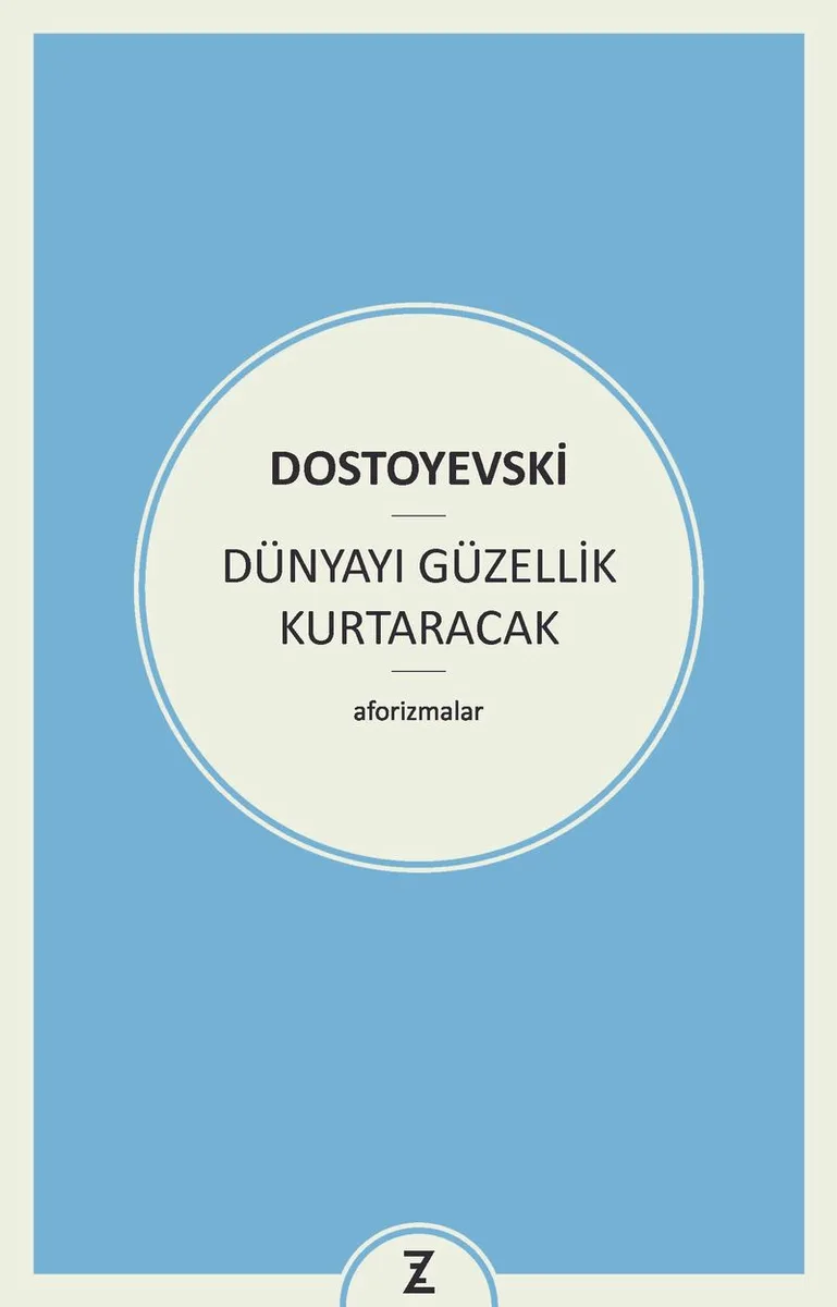 Dünyayı Güzellik Kurtaracak