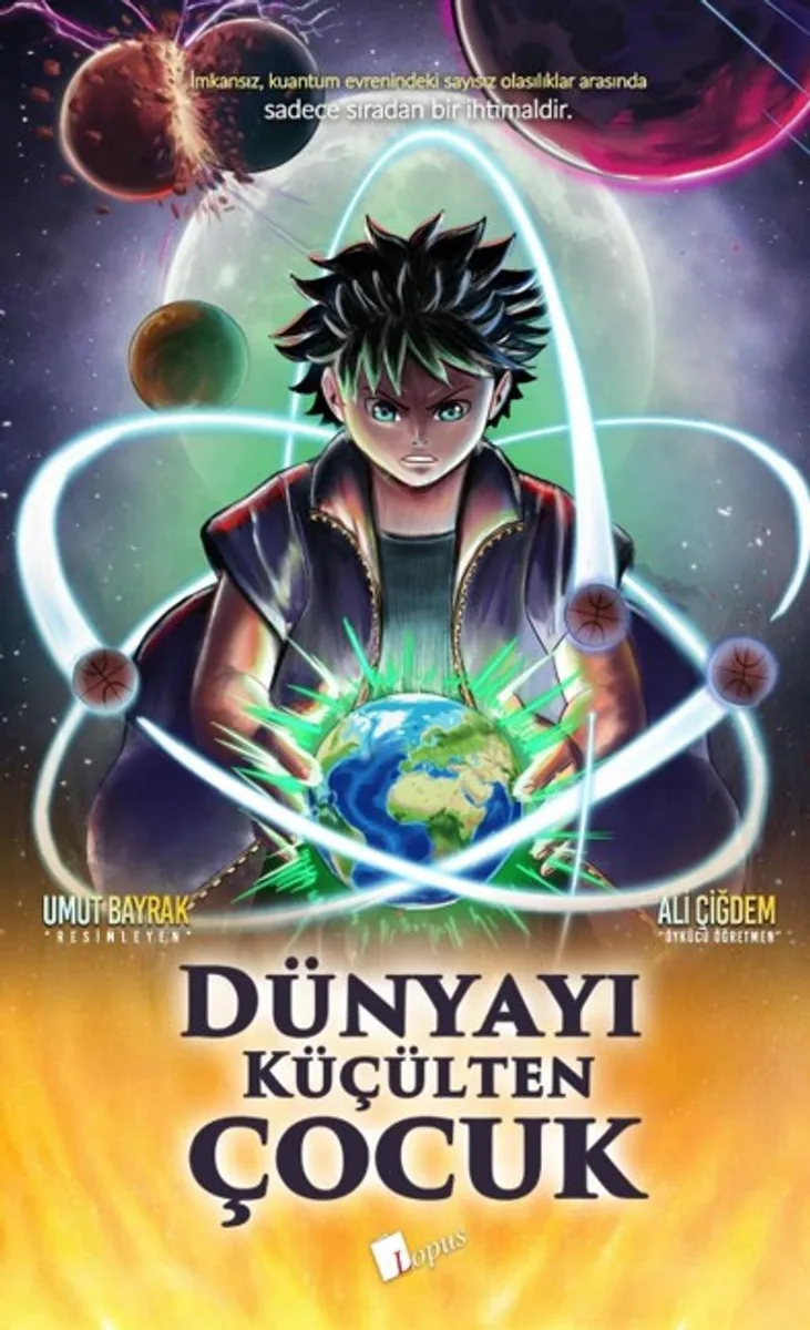 Dünyayı Küçülten Çocuk