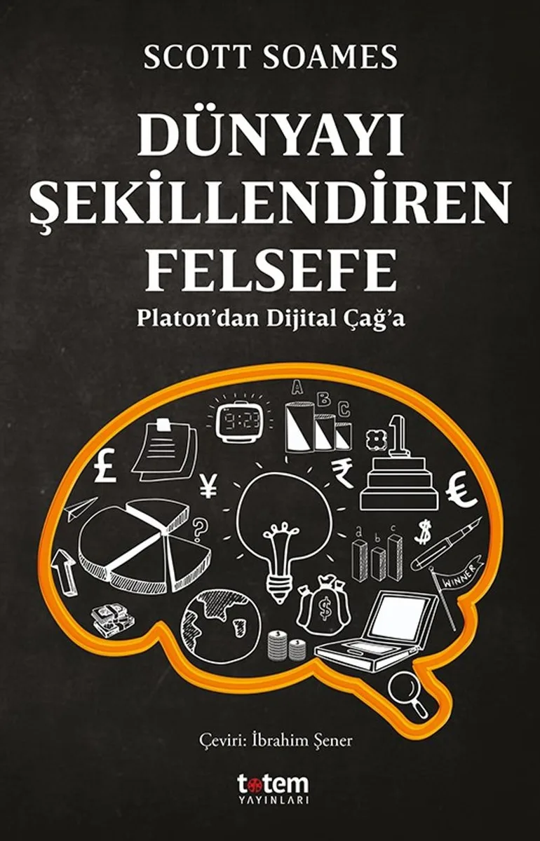 Dünyayı Şekillendiren Felsefe Platon'dan Dijital Çağ'a