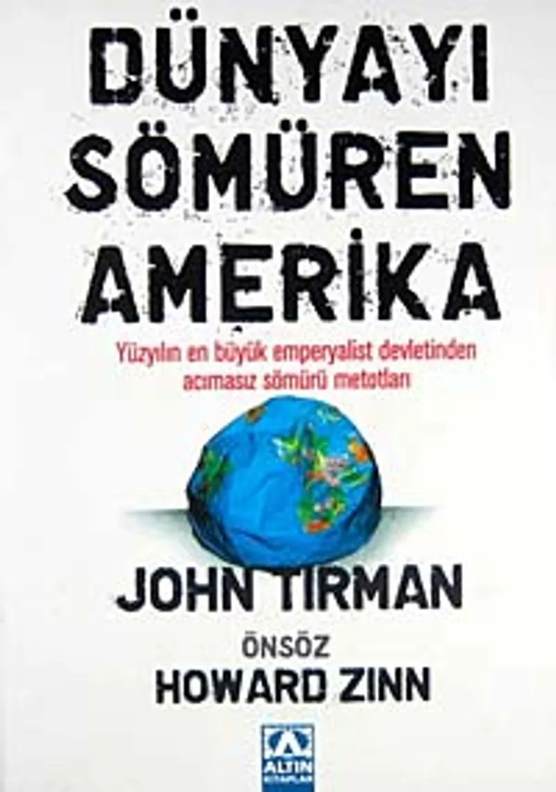 Dünyayı Sömüren Amerika