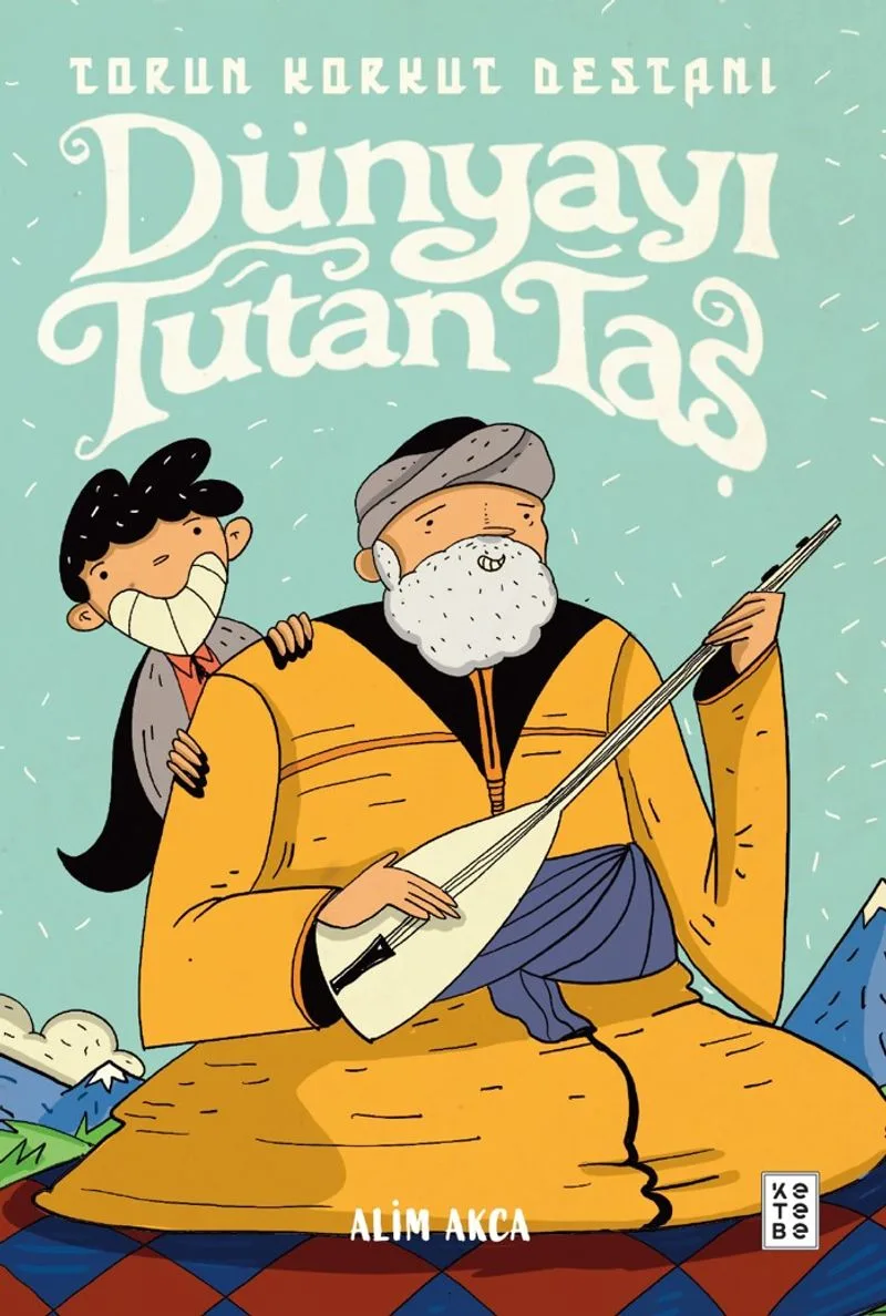 Dünyayı Tutan Taş Torun Korkut Destanı