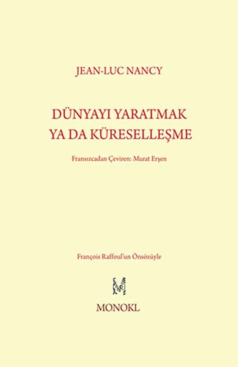 Dünyayı Yaratmak Ya Da Küreselleşme