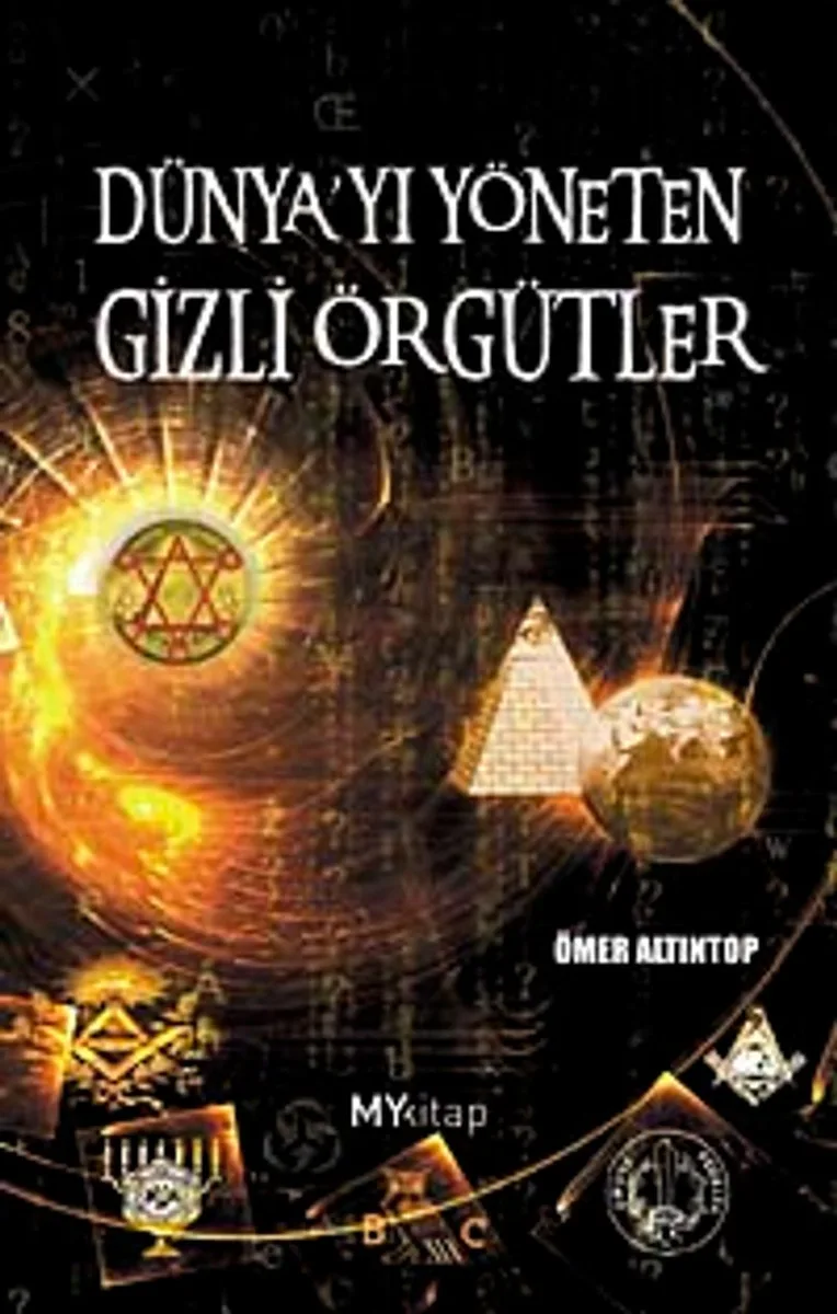 Dünyayı Yöneten Gizli Örgütler