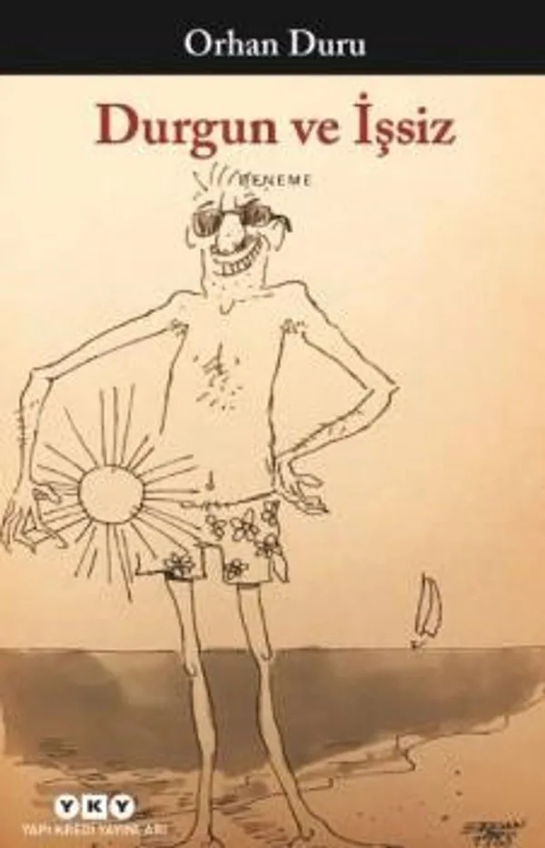 Durgun ve İşsiz